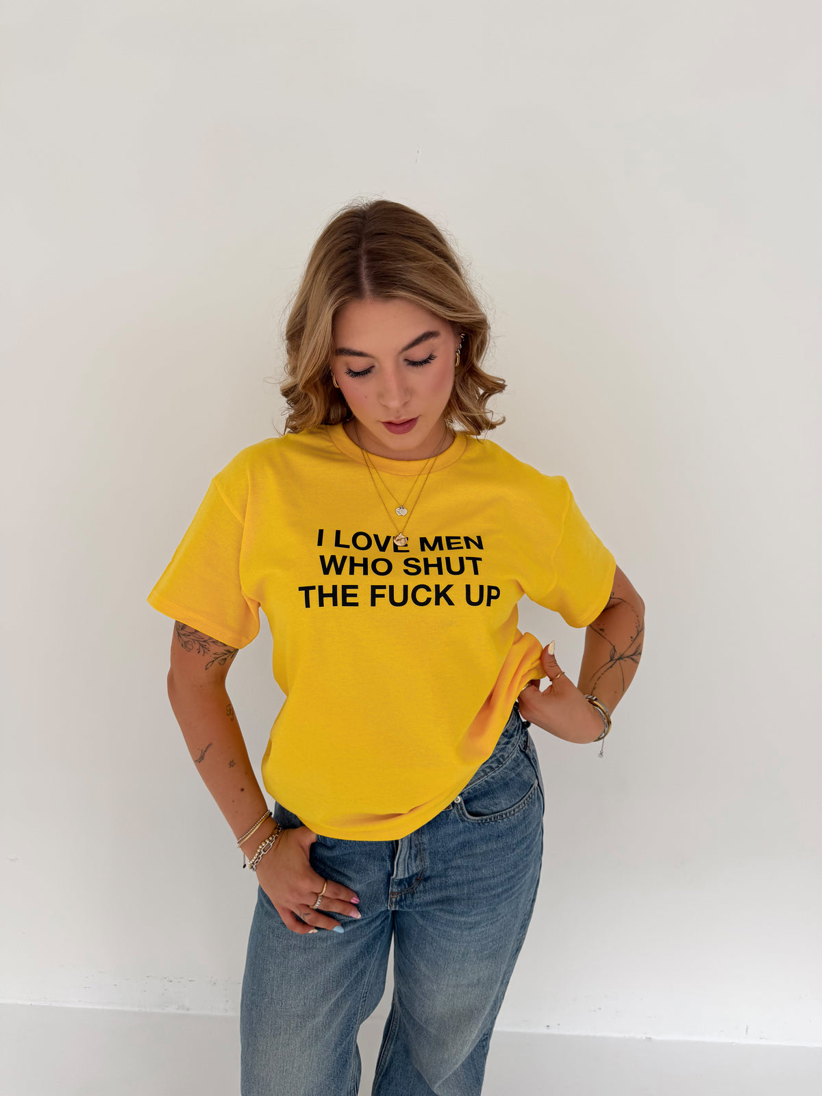 "I LOVE MEN WHO SHUT THE FUCK UP" yellow tee